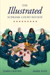 The Illustrated Supreme Court Review