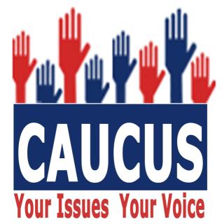 Caucus your issue your vote